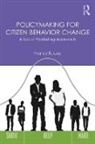 Dr Nancy R (University of Washington USA) Lee, Nancy R. Lee, Nancy R. (University of Washington Lee - Policymaking for Citizen Behavior Change
