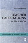 Christine Rubie-Davies, Christine M Rubie-Davies, Christine M. Rubie-Davies, Christine M. (Associate Professor an Rubie-Davies - Teacher Expectations in Education