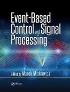 Marek (Agh University of Science and Te Miskowicz, Marek Miskowicz, Marek (AGH University of Science and Technology Miskowicz, Miskowicz Marek - Event-Based Control and Signal Processing