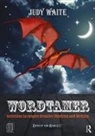 Judy Waite, Judy (University of Winchester Waite, Waite Judy - Wordtamer