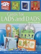 Elizabeth Moad, Elizabeth (Author) Moad, Moad Elizabeth - Cards for Lads and Dads Over 70 Inspirational Designs for the Men in Your Life