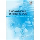 Sally Hayes, Sally (Senior Lecturer in the Faculty of Health Hayes, Anne Llewellyn, Anne (Senior Lecturer in the Faculty of Health Llewellyn - Fundamentals of Nursing Care