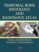 Sujana S. Chandrasekhar, Chandrasekhar Sujana S. - Temporal Bone Histology and Radiology Atlas