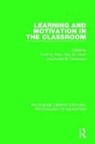 Scott G. (University of Michigan/ann Arbor) Paris, Scott G. Olson Paris, Gary M. Olson, Gary M. (University of Michigan Olson, Olson Gary M., Scott G. Paris... - Learning and Motivation in the Classroom