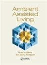 Nuno M. (Lusophone University of Humanitie Garcia, Nuno M. Rodrigues Garcia, Nuno M. Garcia, Garcia Nuno M., Joel Jose P.C Rodrigues, Joel Jose P.C. Rodrigues - Ambient Assisted Living
