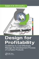 Salah Ahmed Mohamed Almoslehy, ELMOSELHY, Salah Ahmed Mohamed Elmoselhy, Salah Ahmed Mohamed (Fitzwilliam Colleg Elmoselhy, Salah Ahmed Mohamed (Fitzwilliam College Elmoselhy - Design for Profitability