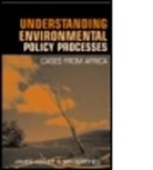 James Keeley, James Keeley, Keeley James, Ian Scoones, Ian Scoones, Scoones Ian - Understanding Environmental Policy Processes