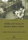 Michael Caesar, Michael Spunta Caesar, Caesar Michael, Michael Caesar, Marina Spunta - Orality and Literacy in Modern Italian Culture