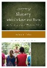 Kristin L. Gallas, Gallas Kristin L. - Interpreting Slavery With Children and Teens At Museums and Historic