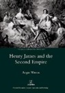 Angus Wrenn, Wrenn Angus - Henry James and the Second Empire
