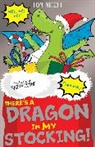 Tom Nicoll, Sarah Horne - There’s a Dragon in my Stocking!