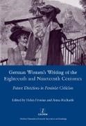Helen Fronius, Fronius Helen, Anna Richards, Helen Fronius, Anna Richards - German Women''s Writing of the Eighteenth and Nineteenth Centuries Future Directions in Feminist Criticism