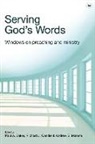 Paul A Barker, Richard J Condie, MALONE, Paul A Barker Malone, Paul (Author) Barker, Paul A. Barker... - Serving God's Words