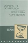 Jean Meisel Laponce, Jean Laponce, John Meisel - Debating the Constitution - Debat Sur La Constitution