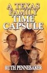Ruth Pennebaker - Texas Family Time Capsule