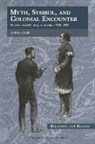 Jennifer Reid - Myth, Symbol, and Colonial Encounter