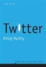 D Murthy, Dhiraj Murthy - Twitter 2nd Edition
