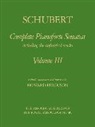 Franz Schubert, Howard Ferguson - Complete Pianoforte Sonatas, Volume III