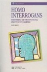 John Bruin, John Bruin - Homo Interrogans