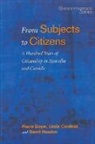 Pierre Cardinal Boyer, David Boyer Headon, Pierre Boyer, Linda Cardinal, David Headon - From Subjects to Citizens
