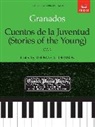 Enrique Granados, Thomas A Johnson, Thomas A. Johnson - Cuentos de la Juventud (Stories of the Young), Op.1