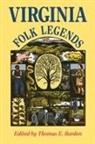 Thomas E Barden, Thomas E. Barden, Thomas E. Barden - Virginia Folk Legends