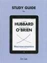 R. Glenn Hubbard, Anthony P. O'Brien - Study Guide for Macroeconomics