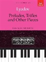 Anatol Liadov, Lionel Salter - Preludes, Trifles and Other Pieces