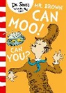 Dr Seuss, Dr. Seuss, Seuss, Dr. Seuss, Dr. Seuss - Mr. Brown Can Moo! Can You?