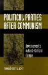 Kostelecky, Tomas Kostelecky, Kostelecky Tomas - Political Parties After Communism: