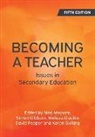 Dillon, Simon Gibbons, Melissa Glackin, Dillon Justin/, Maguire, Meg Maguire... - Becoming a Teacher: Issues in Secondary Education
