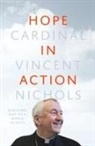His Eminence Vincent Nichols, Vincent Nichols - Hope in Action