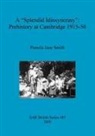 Pamela Jane Smith - A "Splendid Idiosyncrasy"