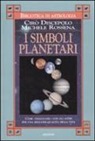 Ciro Discepolo, Michele Rossena - I simboli planetari