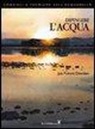 J. Francis Dowden - Dipingere l'acqua