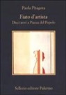 Paola Pitagora - Fiato d'artista. Dieci anni a Piazza del Popolo