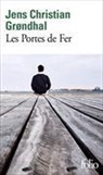 Jens Chris Grondahl, Jens Christian Grondhal - Les portes de fer