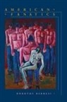 Dorothy Barresi - American Fanatics