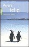 Christophe André - Vivere felici