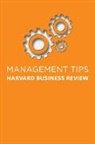 Harvard Business Review, Harvard Business Review - Management Tips
