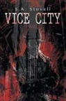 S. A. Stovall - VICE CITY