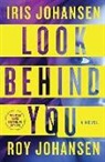 Iris Johansen, Iris/ Johansen Johansen, Roy Johansen - Look Behind You
