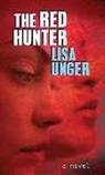 Lisa Unger - The Red Hunter