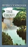Peter Cunningham - The Trout