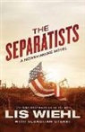 Lis W. Wiehl, Lis W./ Stuart Wiehl - The Separatists