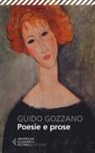 Guido Gozzano, L. Lenzini - Poesie e prose