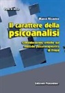 Marco Nicastro - Il carattere della psicoanalisi. Considerazioni critiche sul metodo psicoterapeutico di Freud