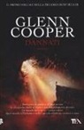 Glenn Cooper - Dannati
