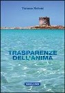 Tiziana Meloni - Trasparenze dell'anima