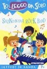 Roberta Zilio, G. Tafuni - Suono in una rock band. Lettori in gamba